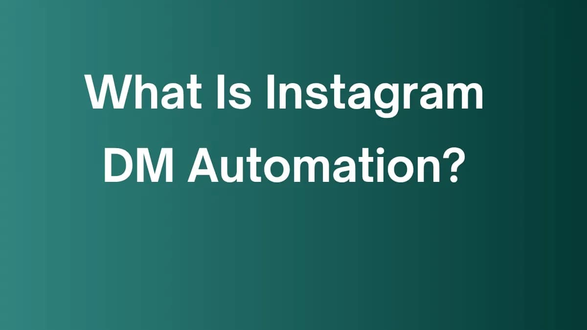 What is Instagram DM automation for businesses and lead generation